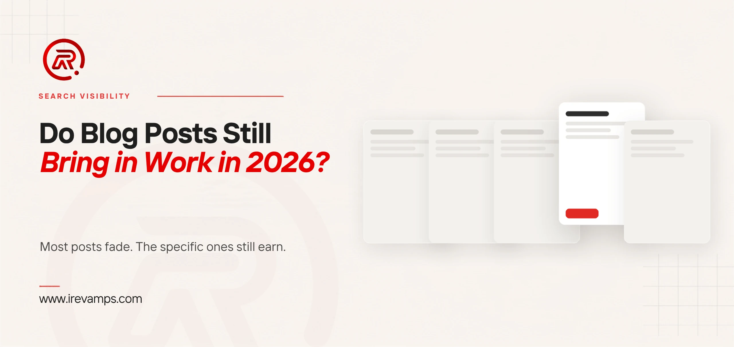 Does blogging still work for business: title card reading Do Blog Posts Still Bring in Work in 2026? beside a flat illustration of five blog post cards in a row, four faded into the background and the fourth brought forward in white with a scarlet button