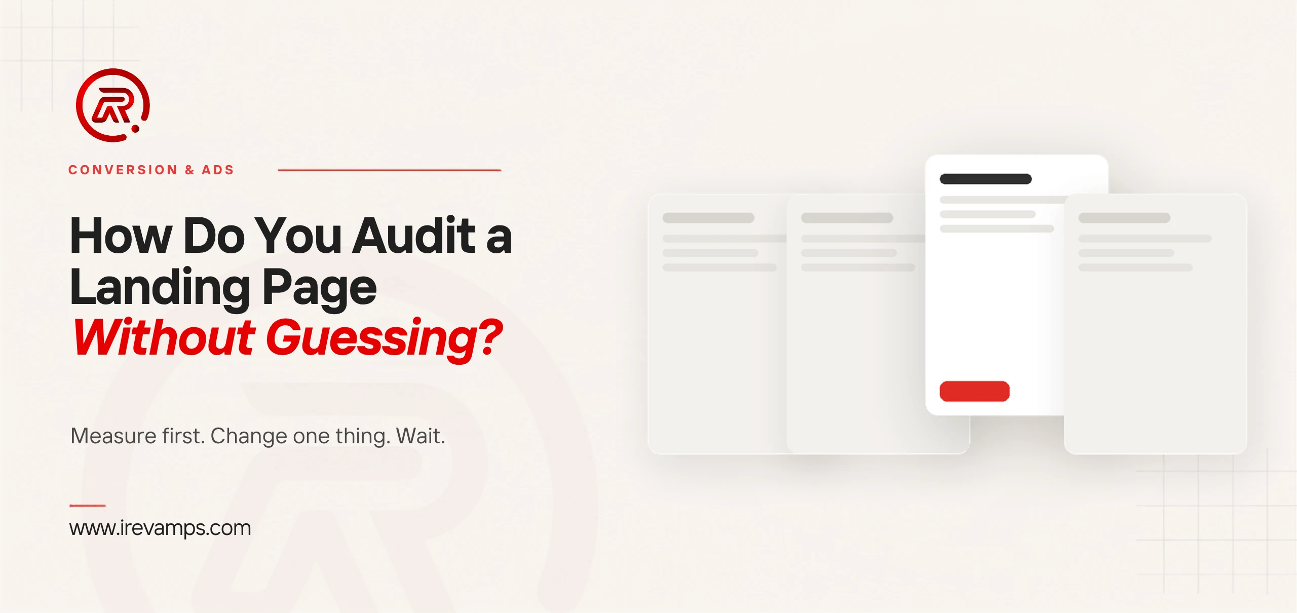 Title card for an article on how to run a landing page audit, with a flat illustration of one page card brought forward and marked with a scarlet dot while three identical cards sit behind it unchanged