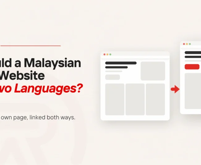 Multilingual website Malaysia: title card reading How Should a Malaysian Business Website Handle Two Languages? beside a flat illustration of two browser windows with the same layout, joined by a scarlet arrow, the second carrying a scarlet button