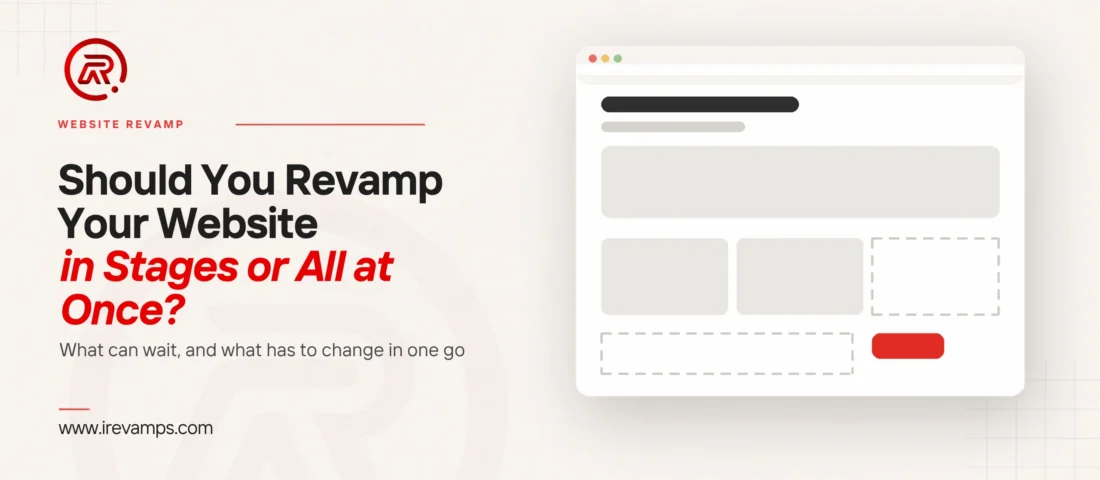 Phased website revamp: title card beside a flat illustration of a browser window with a finished header and banner, two content blocks filled in, and one block and a lower strip still dashed outlines