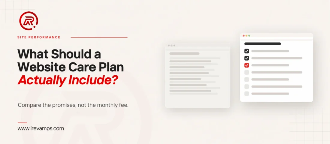 Website care plan: title card reading What Should a Website Care Plan Actually Include? beside a flat illustration of two browser windows, a faded page of plain grey lines on the left and a crisp checklist of seven lines on the right, two ticked in black and one in scarlet