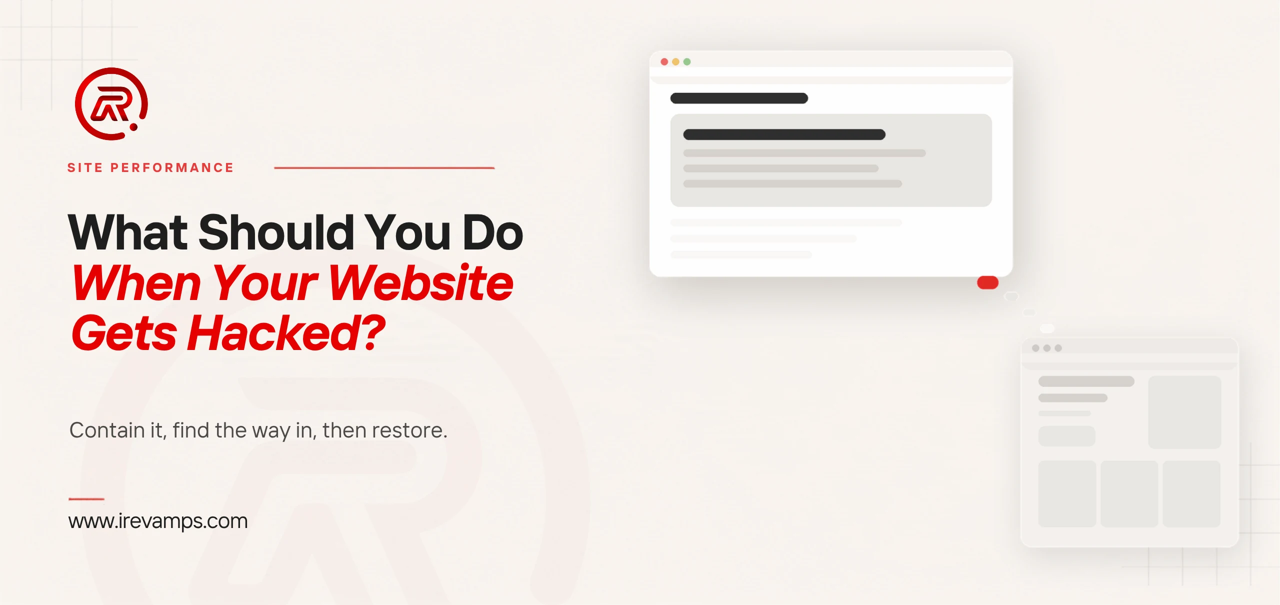 Website hacked: title card beside a flat illustration of a crisp white browser window of dark and grey content bars with a small scarlet button at its lower corner, and a faint trail of small chips leading down to a pale, washed-out second browser window